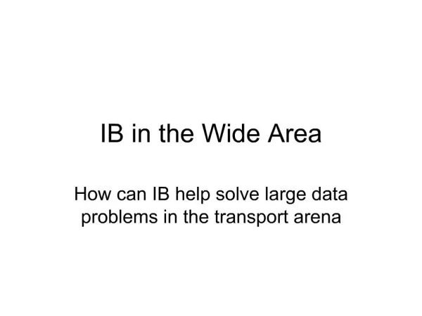 IB in the Wide Area