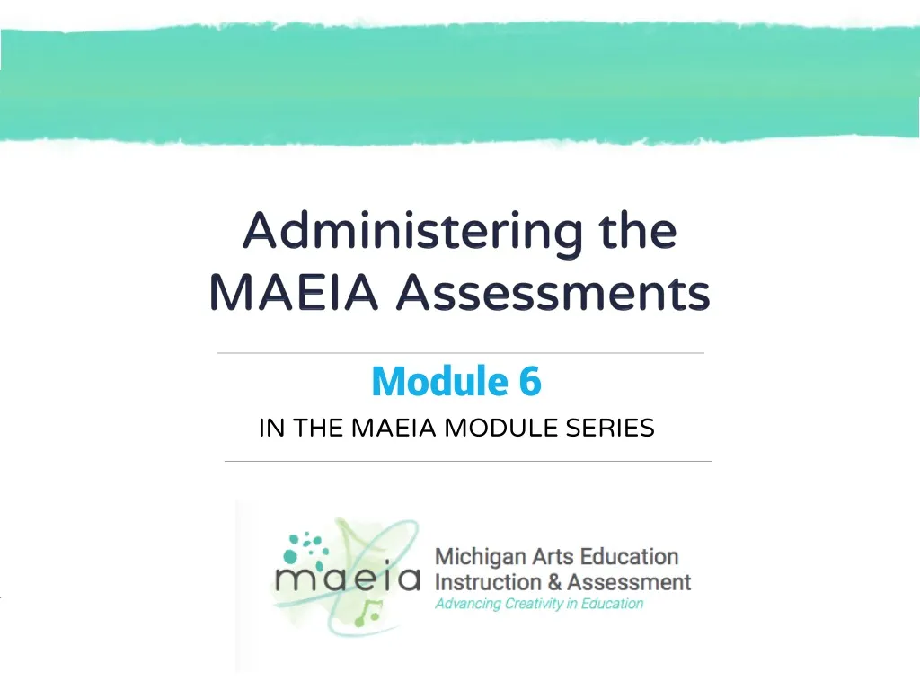 administering the maeia assessments