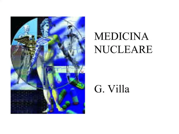 MEDICINA NUCLEARE G. Villa