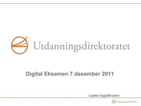 Digital Eksamen 7.desember 2011