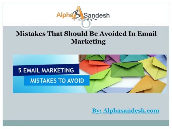 Mistakes That Should Be Avoided In Email Marketing