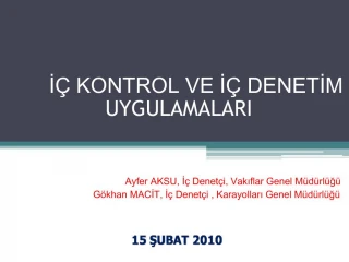 I KONTROL VE I DENETIM UYGULAMALARI - slide 1