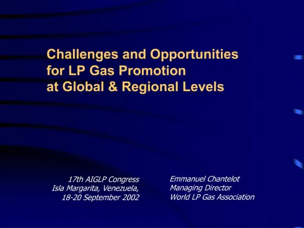 Challenges and Opportunities for LP Gas Promotion at Global Regional Levels