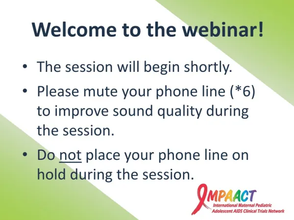 Welcome to the webinar!