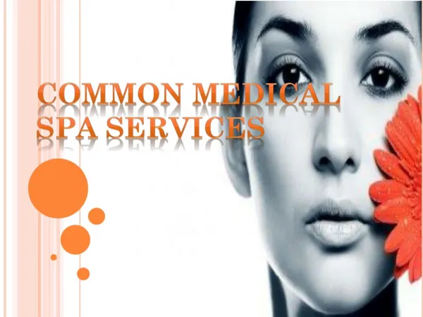 Common Medical Spa Services
