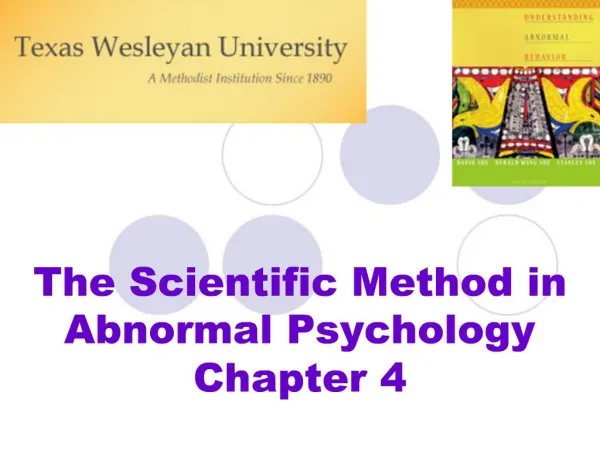The Scientific Method in Abnormal Psychology Chapter 4