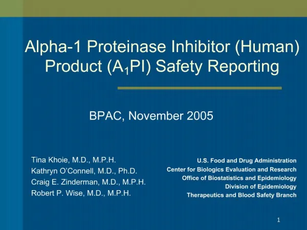Alpha-1 Proteinase Inhibitor Human Product A1PI Safety Reporting