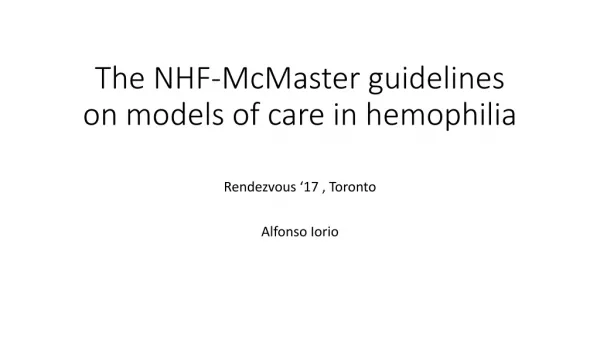 The NHF-McMaster guidelines on models of care in hemophilia