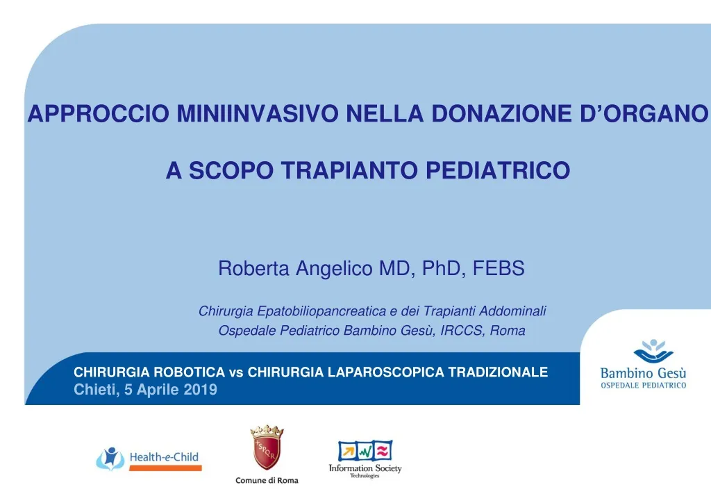 approccio miniinvasivo nella donazione d organo a scopo trapianto pediatrico
