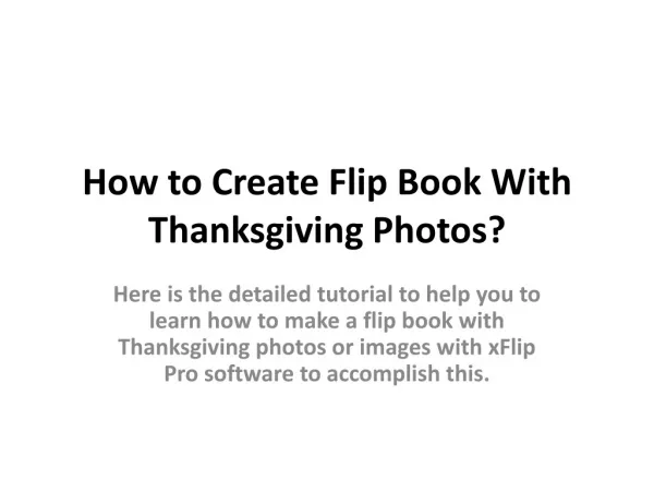 How to Create Flip Book With Thanksgiving Photos?
