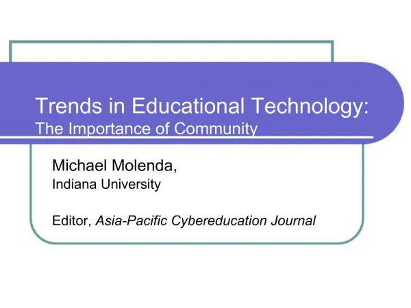 Trends in Educational Technology: The Importance of Community