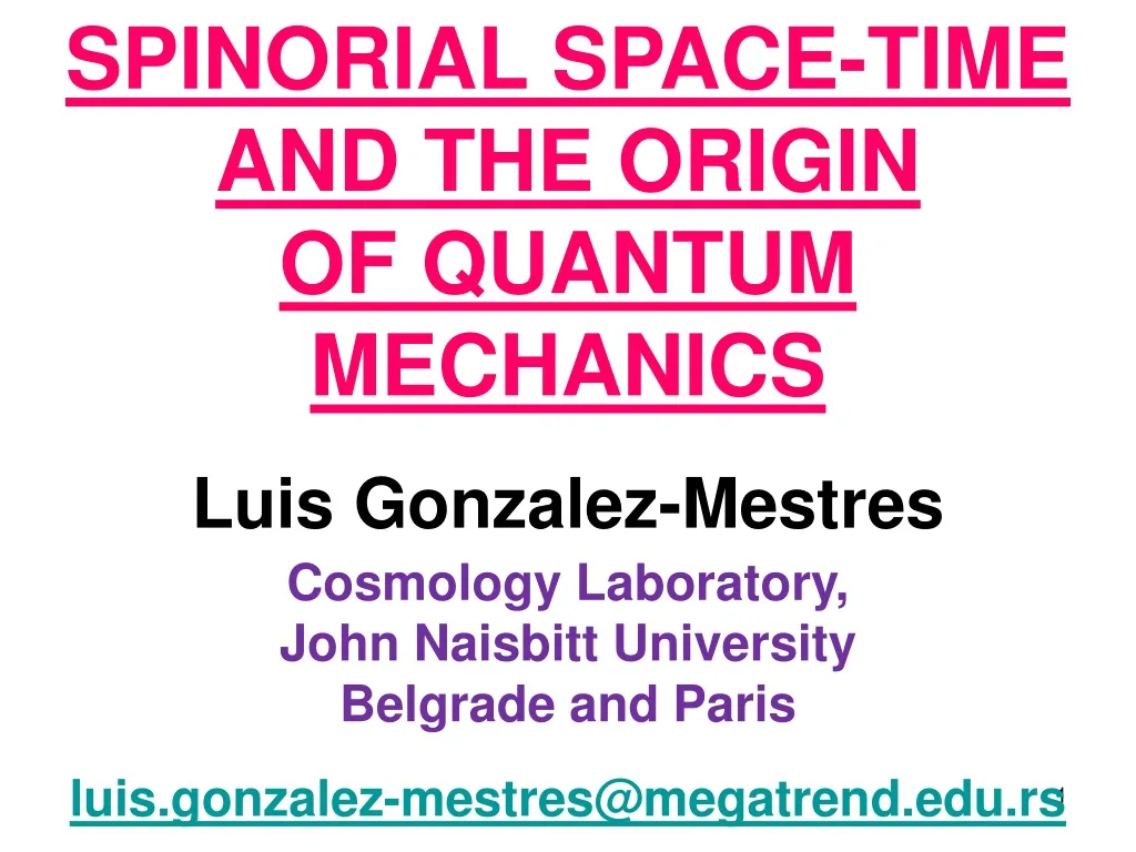 spinorial space time and the origin of quantum