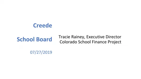 Creede School Board 07/27/2019