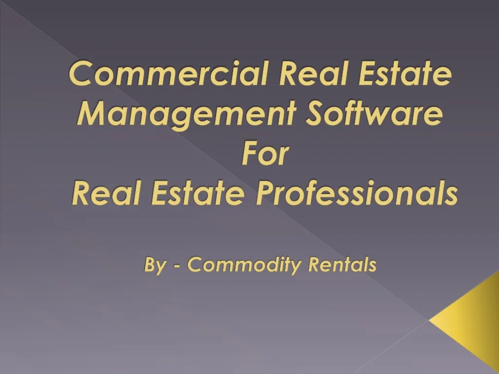 commercial real estate management software for real estate professionals by commodity rentals