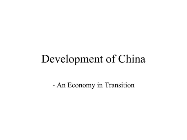 Development of China