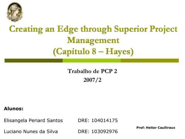Creating an Edge through Superior Project Management Cap tulo 8 Hayes