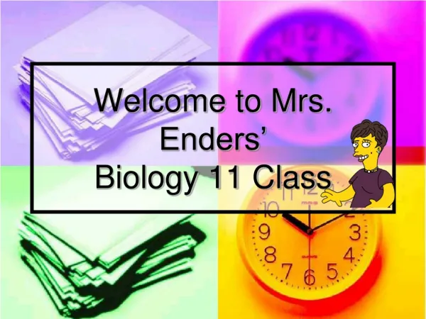 Welcome to Mrs. Enders’ Biology 11 Class