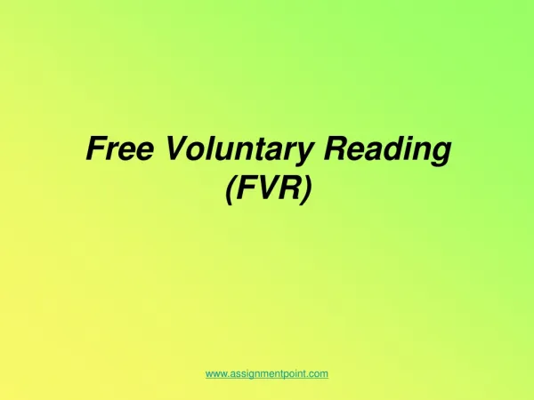 Free Voluntary Reading (FVR)