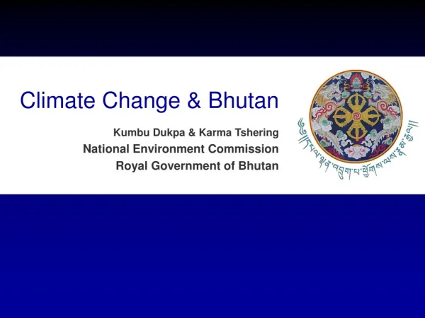 Climate Change &amp; Bhutan