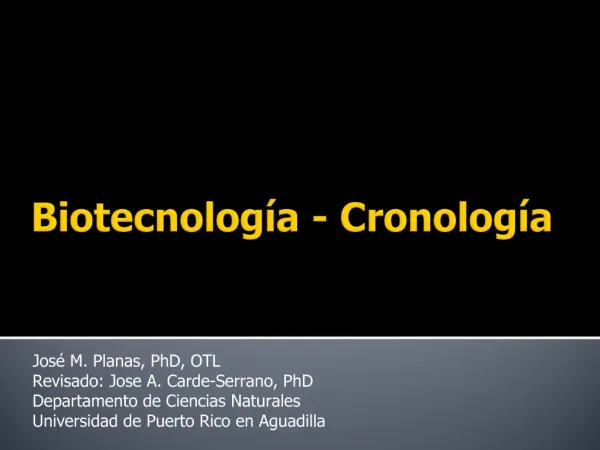 Biotecnolog a - Cronolog a