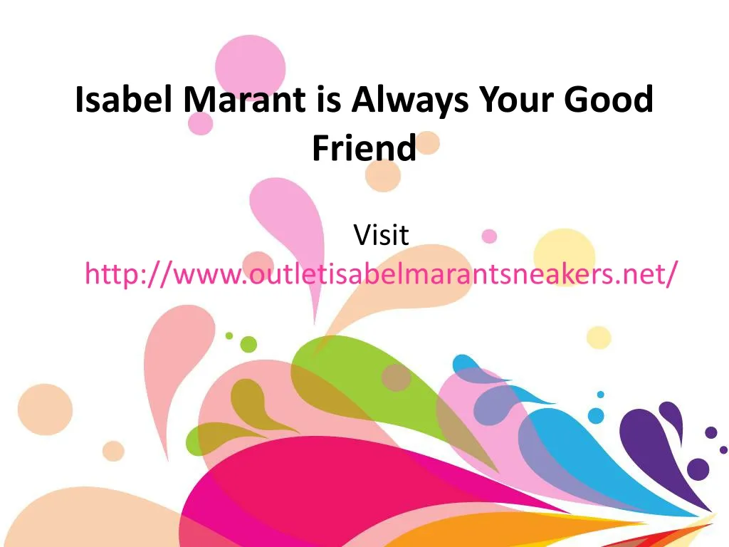 isabel marant is always your good friend