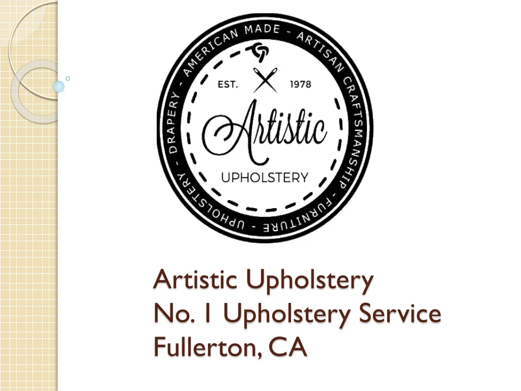 artistic upholstery no 1 upholstery service fullerton ca