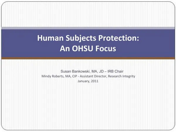 Human Subjects Protection: An OHSU Focus