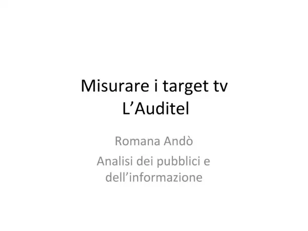 Misurare i target tv L Auditel