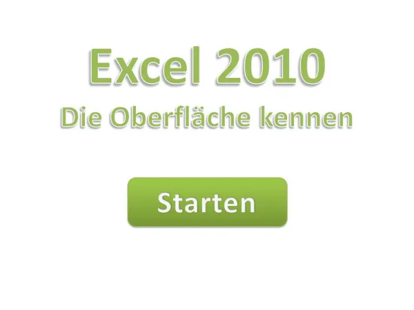 Excel 2010 Die Oberfl che kennen