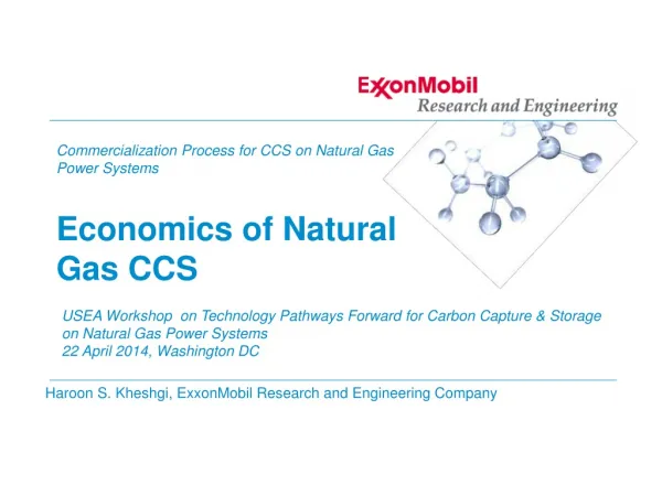 Commercialization Process for CCS on Natural Gas Power Systems Economics of Natural Gas CCS