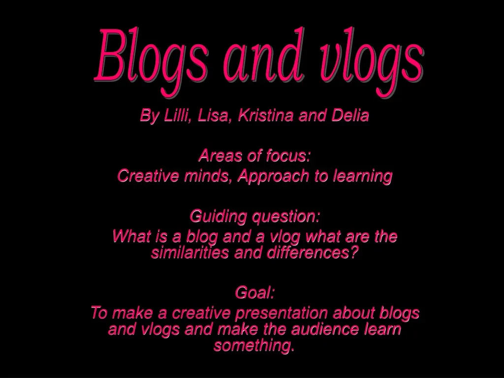 blogs and vlogs