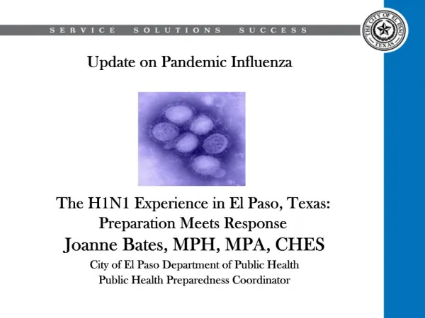 Joanne Bates, MPH, MPA, CHES City of El Paso Department of Public Health Public Health Preparedness Coordinator