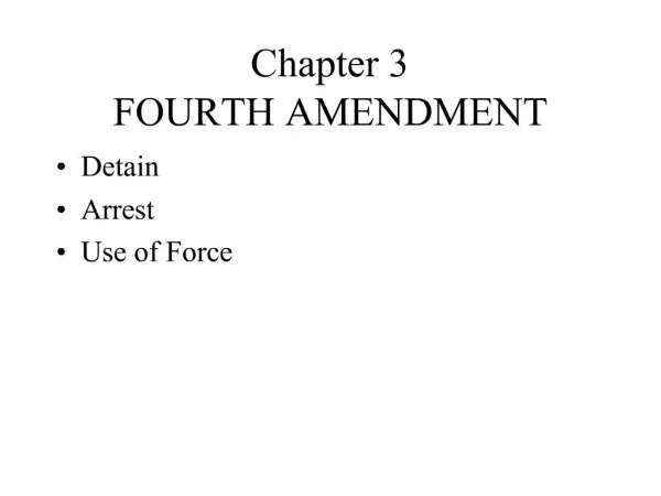 Chapter 3 FOURTH AMENDMENT