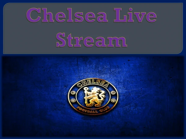 Chelsea Live Stream