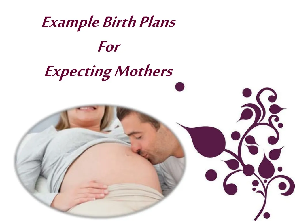 example birth plans for expecting mothers
