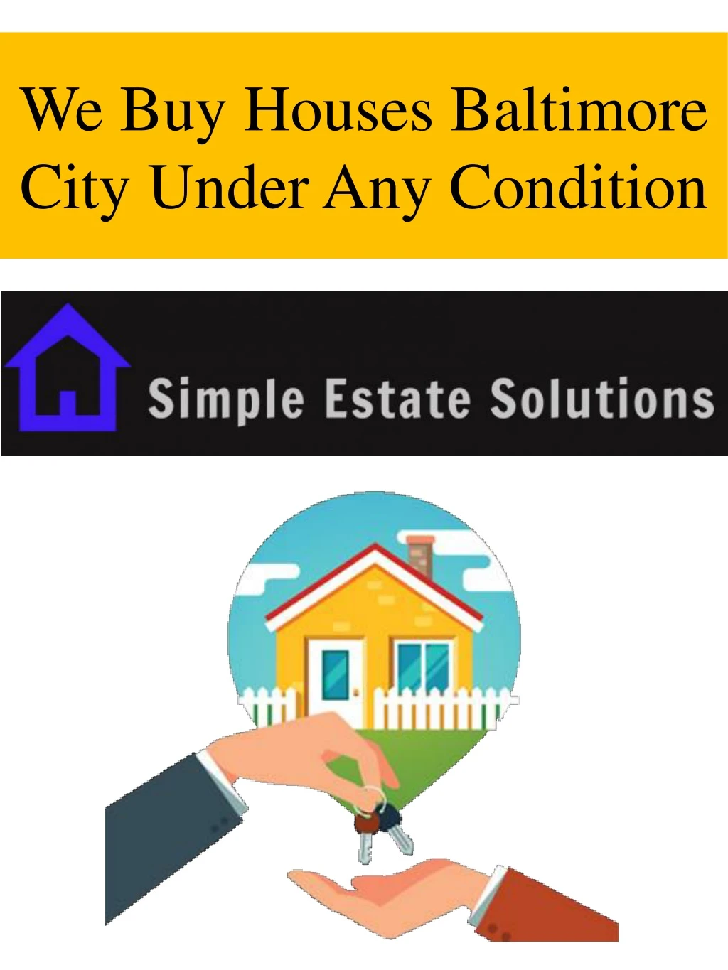 we buy houses baltimore city under any condition