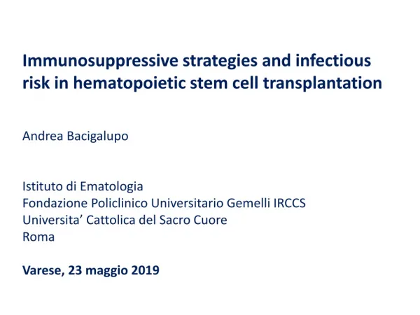 Immunosuppressive strategies and infectious risk in hematopoietic stem cell transplantation