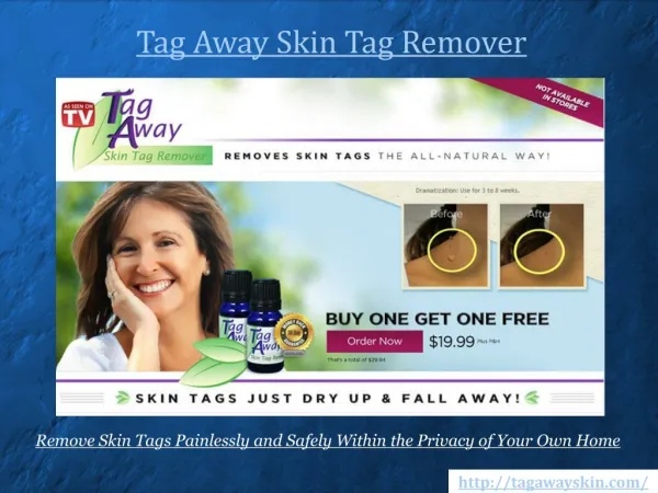 Tag Away Reviews Revealing a Proven Effective Skin Tag Cure