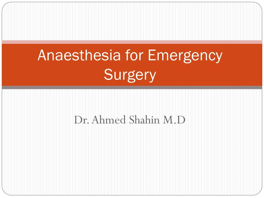 anaesthesia for emergency surgery