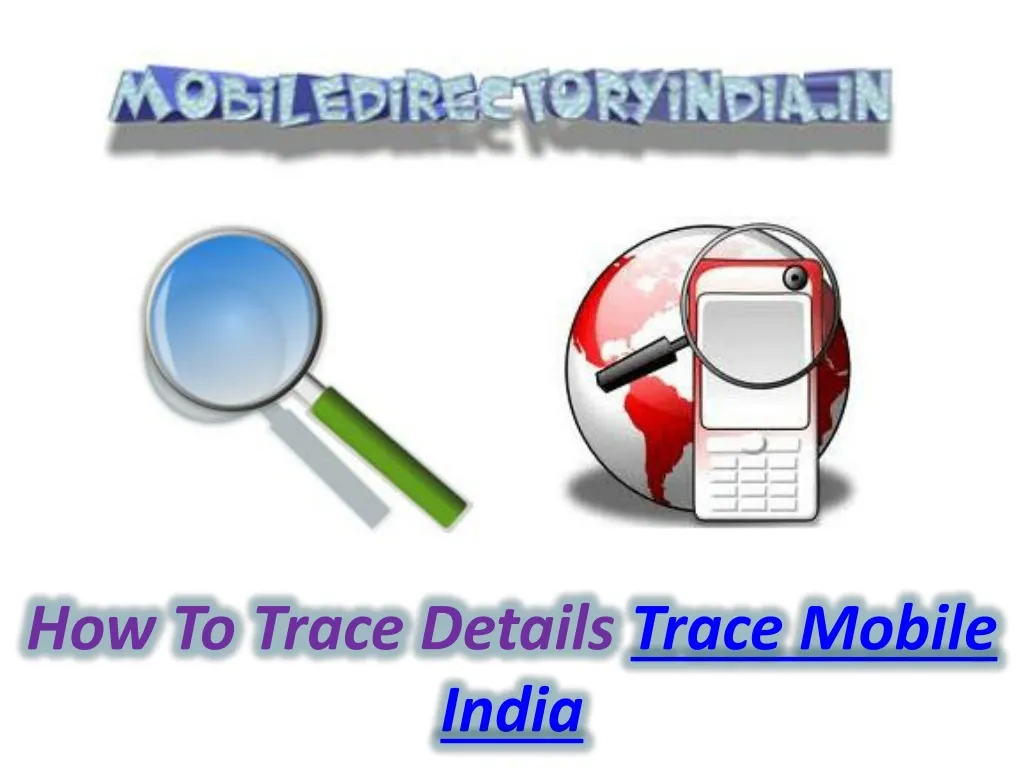 how to trace details trace mobile india