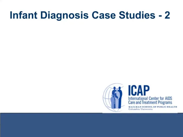 Infant Diagnosis Case Studies - 2