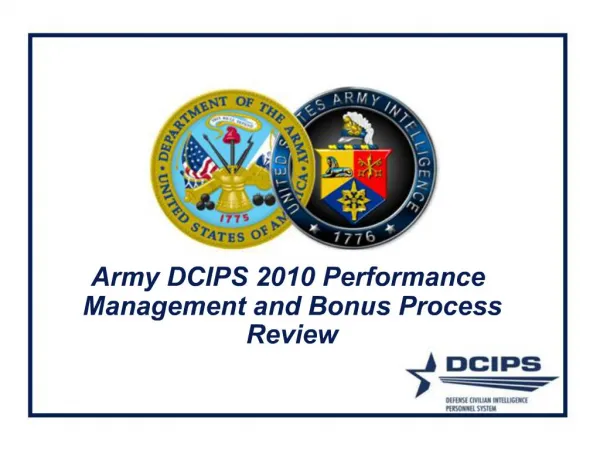 Army DCIPS 2010 Performance Management and Bonus Process Review