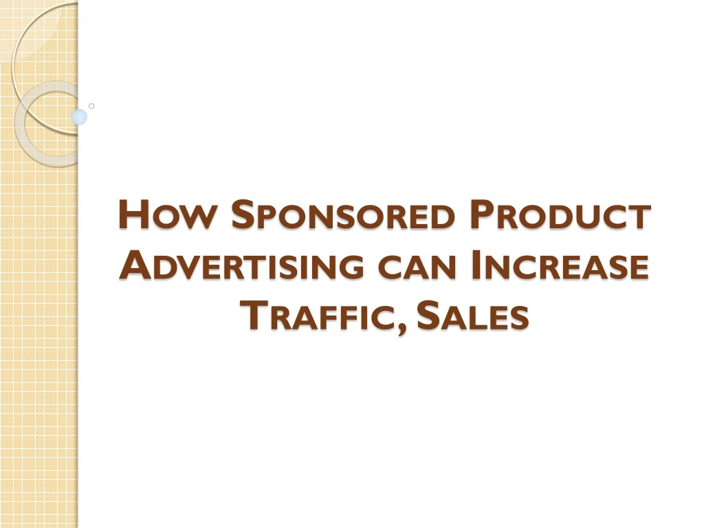how sponsored product advertising can increase traffic sales