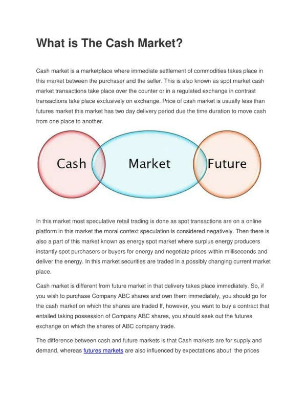 What is The Cash Market?
