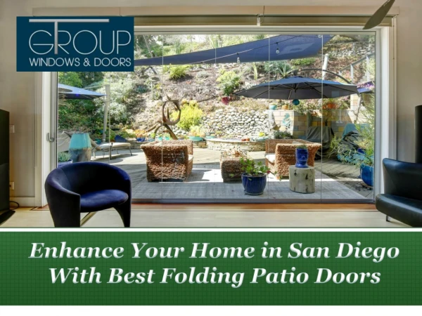 Enhance Your Home in San Diego With Best Folding Patio Doors