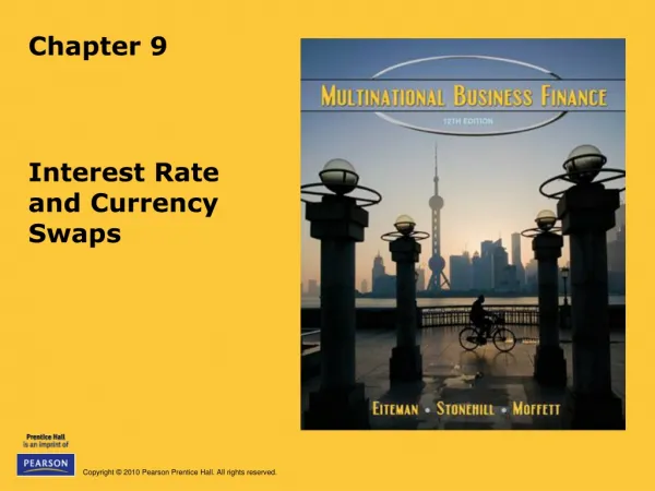 Interest Rate and Currency Swaps