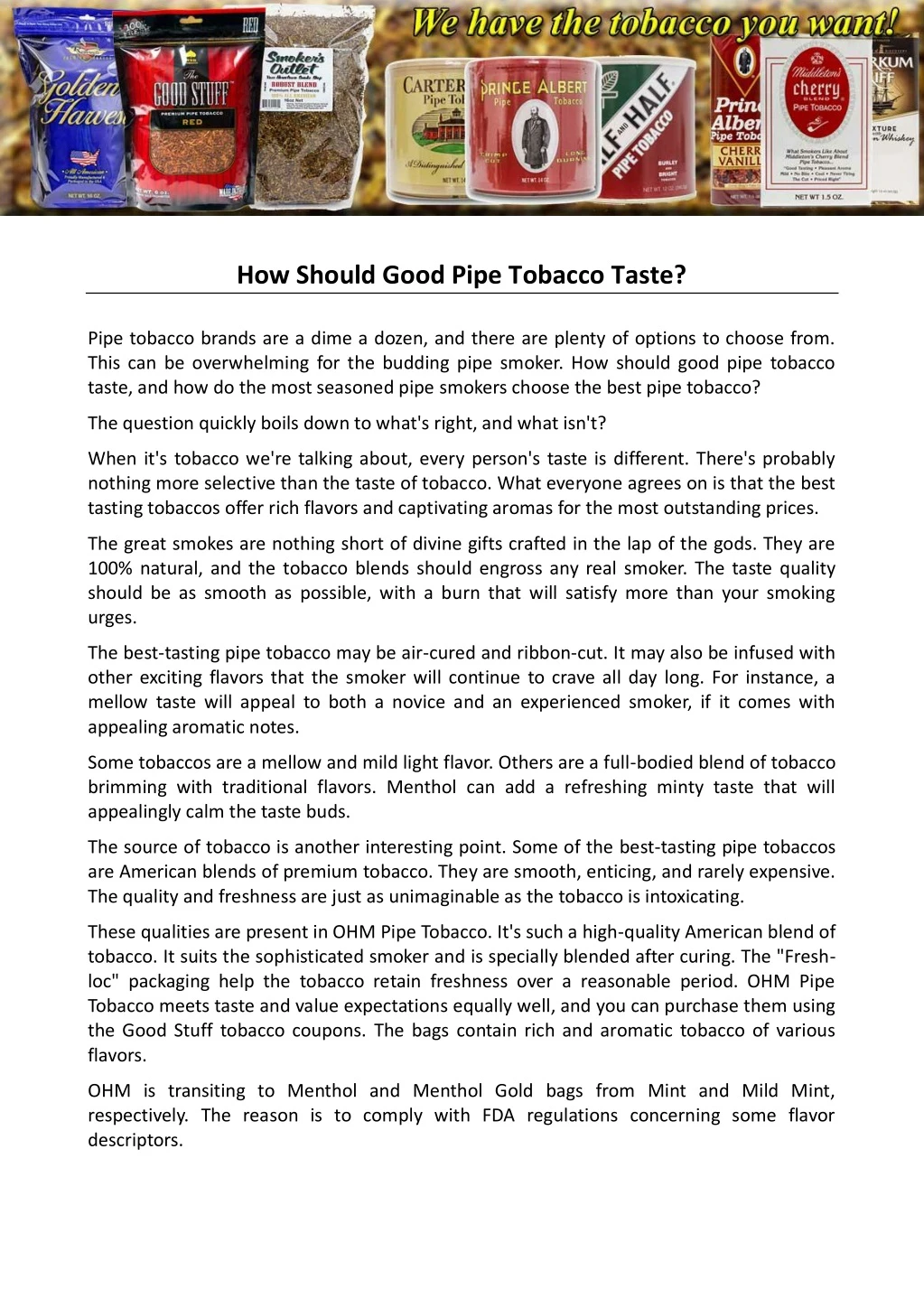how should good pipe tobacco taste