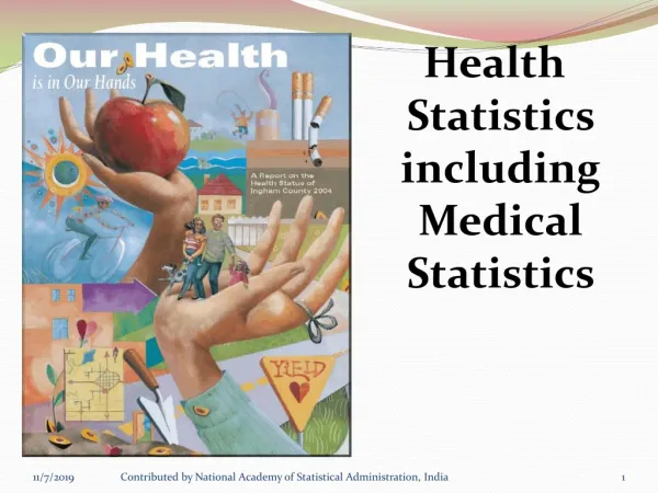 Health Statistics including Medical Statistics