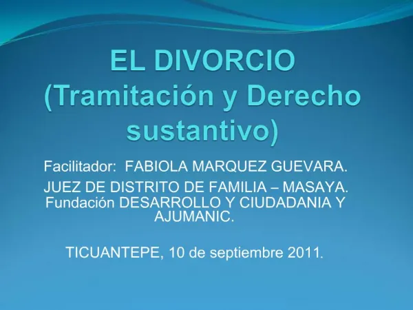 EL DIVORCIO Tramitaci n y Derecho sustantivo