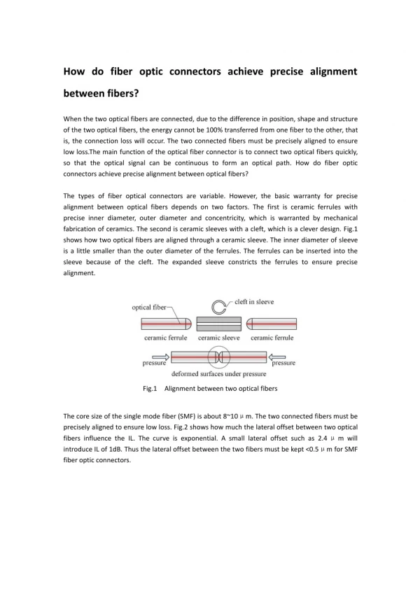 how do fiber optic connectors achieve precise
